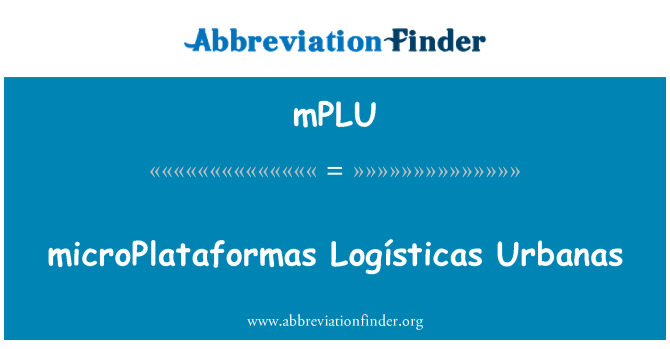 mPLU: microPlataformas Logísticas Urbanas