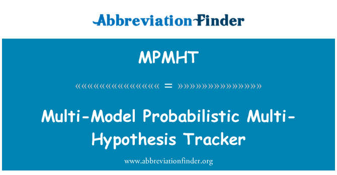 MPMHT: 複数モデルの確率的多仮説トラッカー