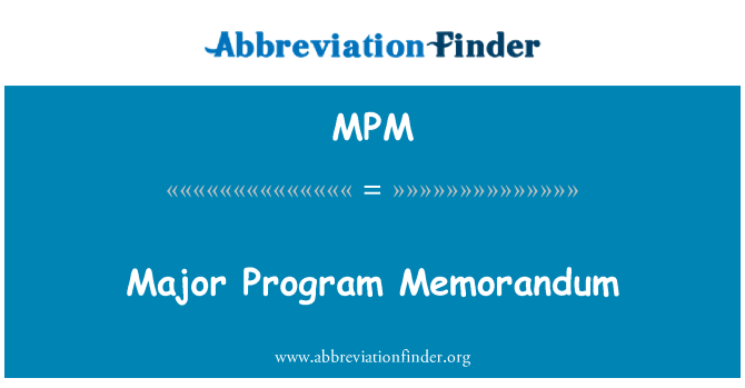 MPM: Majò pwogram memorandòm