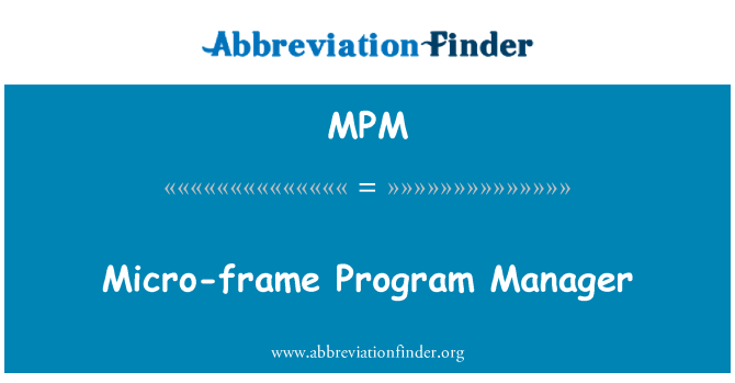 MPM: Maniġer tal-programm tal-mikro-frejm