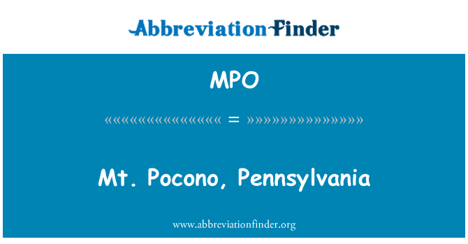 MPO: Mt. Pocono, Pennsylvania