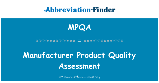 MPQA: Avaluació de la qualitat producte fabricant