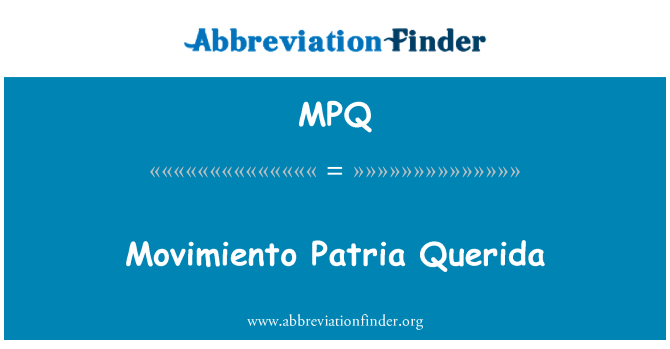 MPQ: Movimiento Patria Querida