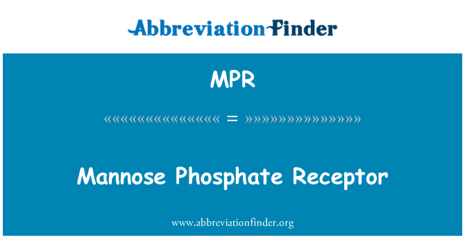 MPR: Manoze Receptor fosfat