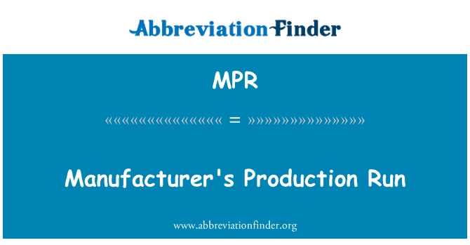 MPR: Tiratura del produttore