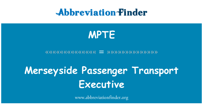 MPTE: Merseyside Passenger Transport Executive