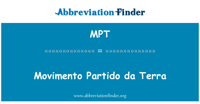 MPT: Movimento Partido reyalize Terra