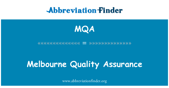MQA: Melbourne bon kalite asirans