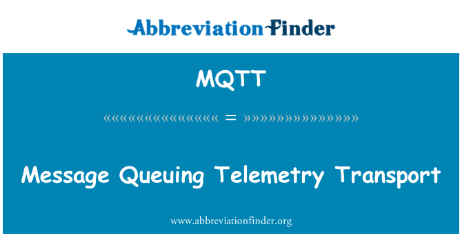 MQTT: Съобщение Queuing телеметрия транспорт