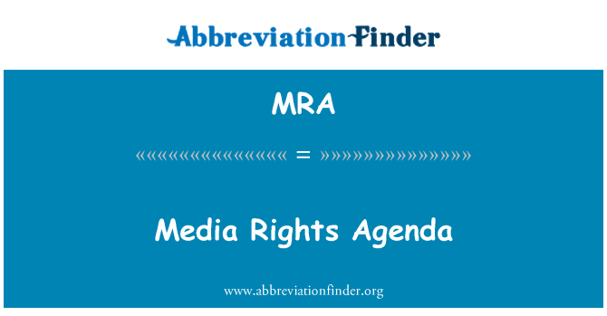 MRA: Media hak Agenda