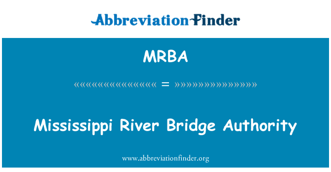 MRBA: Mississippi River Bridge Authority