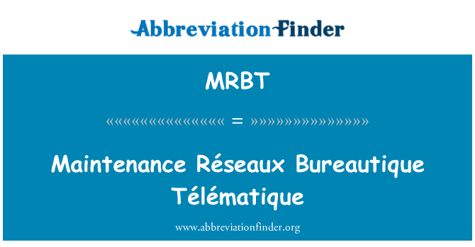 MRBT: Maintenance Réseaux Bureautique Télématique