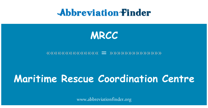 MRCC: Maritime Rescue Coordination Centre
