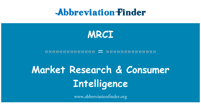 MRCI: أبحاث السوق آند الاستخبارات المستهلك