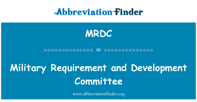 MRDC: لجنة التنمية والمتطلبات العسكرية