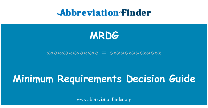 MRDG: न्यूनतम आवश्यकताओं निर्णय गाइड
