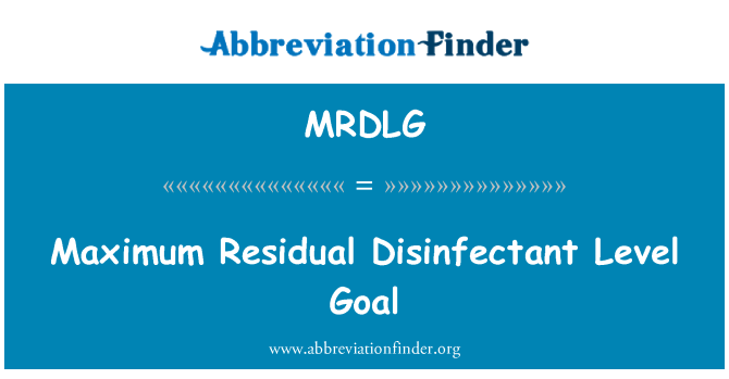 MRDLG: But de niveau désinfectant résiduel maximale