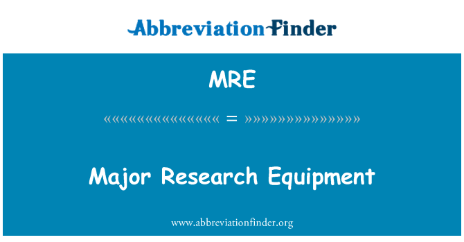 MRE: Major Research Equipment