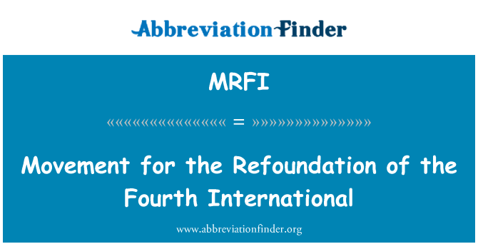 MRFI: 第 4 インターナショナルの主義再建のための運動