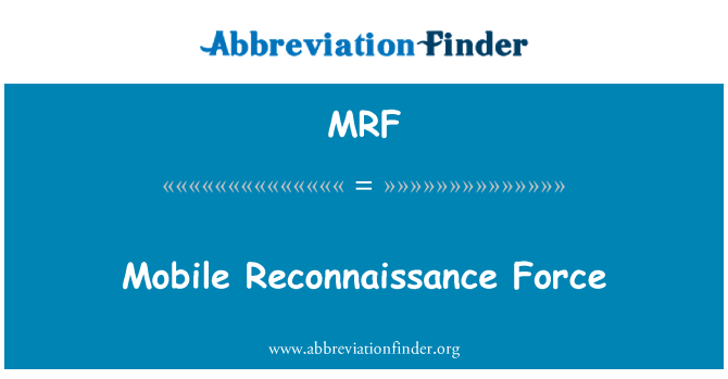 MRF: Fòs rekonesans mobil