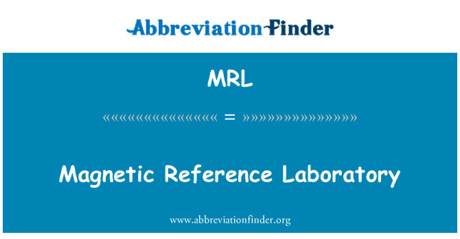 MRL: Laboratorju ta ' referenza manjetiċi