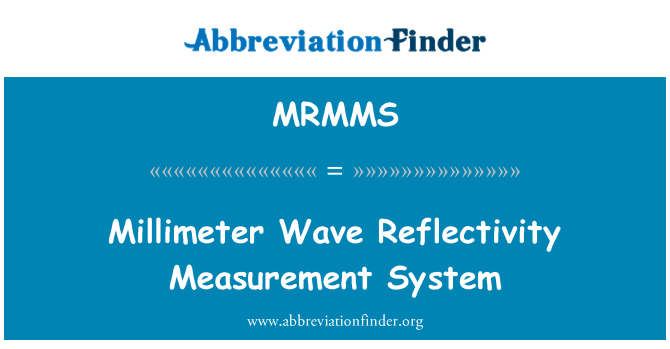 MRMMS: Sistemul de măsurare milimetri Wave reflexiei