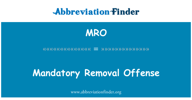 MRO: Suppression obligatoire ofans