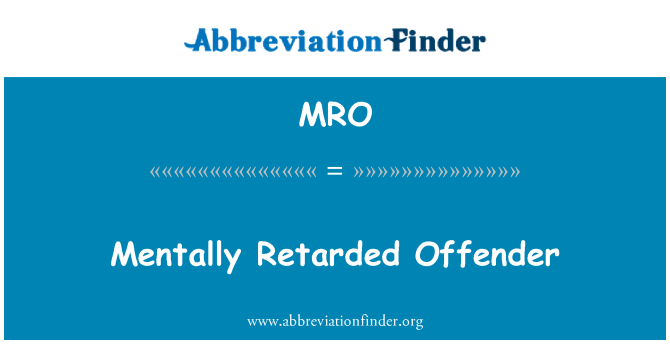 MRO: Antalman Mentale Délinquant
