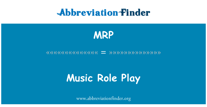 MRP: Music Role Play