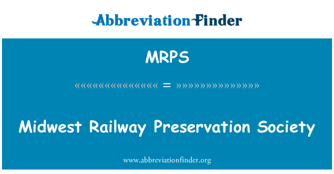MRPS: Midwest Railway Preservation Society