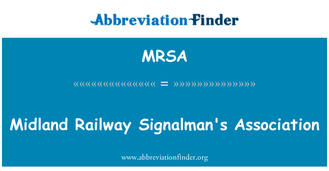 MRSA: Midland Railway Signalman's Association