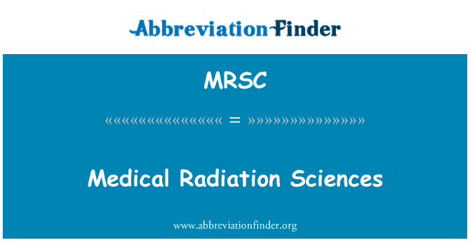 MRSC: Medical Radiation Sciences