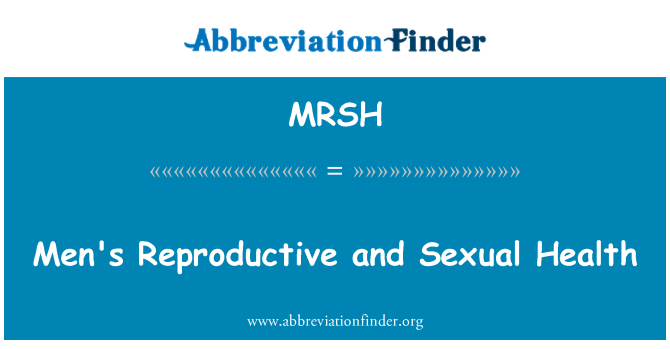 MRSH: Kesehatan seksual dan reproduksi pria