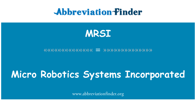 MRSI: مائیکرو روبوٹکس کے نظام کو شامل کر لیا