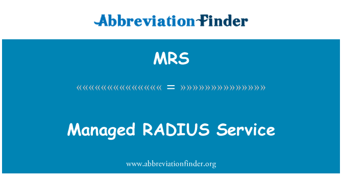 MRS: Managed RADIUS Service