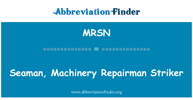 MRSN: Seaman, machin Repairman grevis