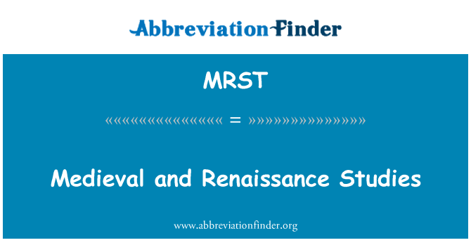 MRST: מחקרים של ימי הביניים, הרנסאנס