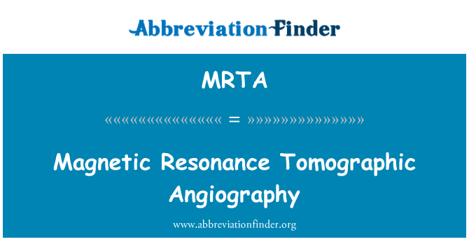 MRTA: Magnetic Resonance Tomographic Angiography
