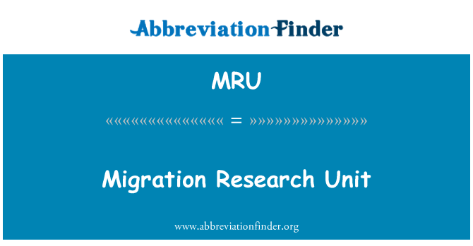 MRU: Migration Research Unit