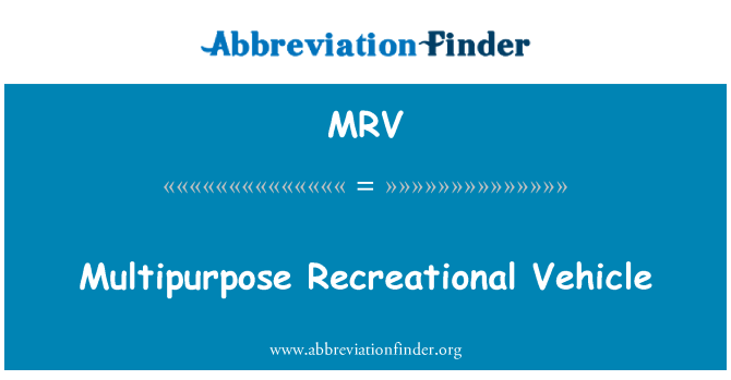 MRV: Viacúčelový rekreačné vozidlá