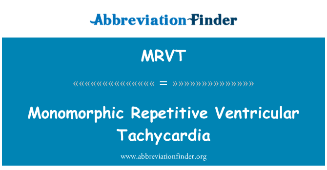 MRVT: Monomorphic 반복적인 심 실 심 박 급진