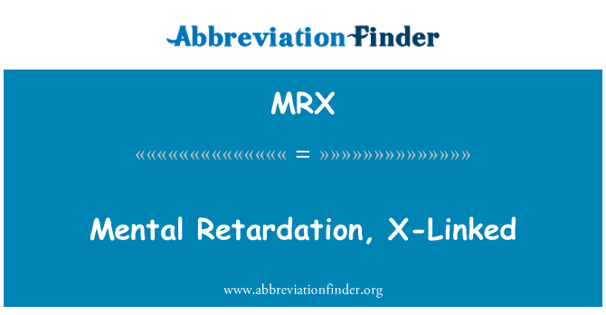 MRX: Retard mental lié à le X