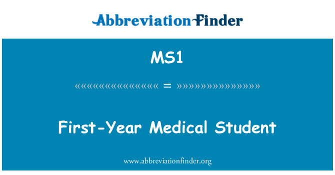 MS1: First-Year Medical Student