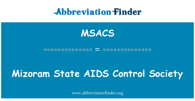 MSACS: Mizoram VALTIONTUET valvonta yhteiskunta