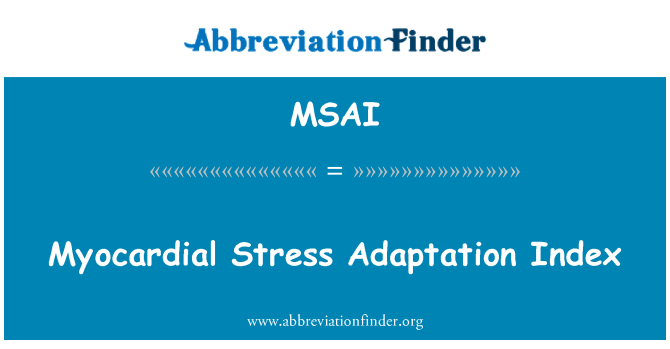 MSAI: Індекс адаптації інфаркту міокарда стрес