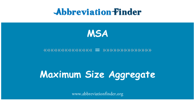 MSA: Daqs massimu aggregat