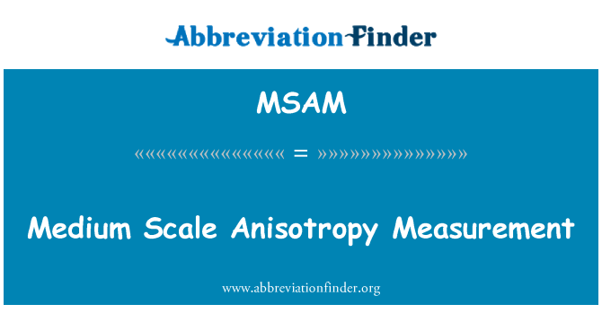 MSAM: Moyen Échelle Anisotropy mezi