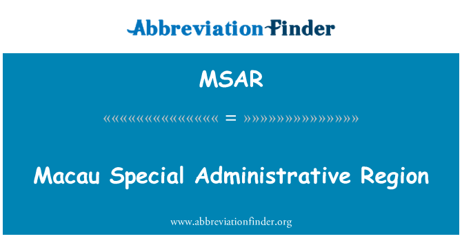 MSAR: Macau Special Administrative Region