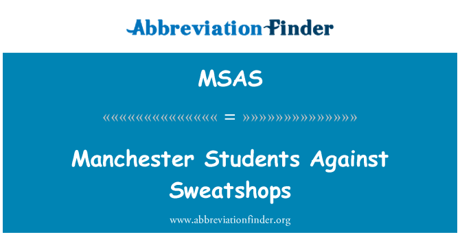 MSAS: Manchester õpilasi vastu Sweatshops