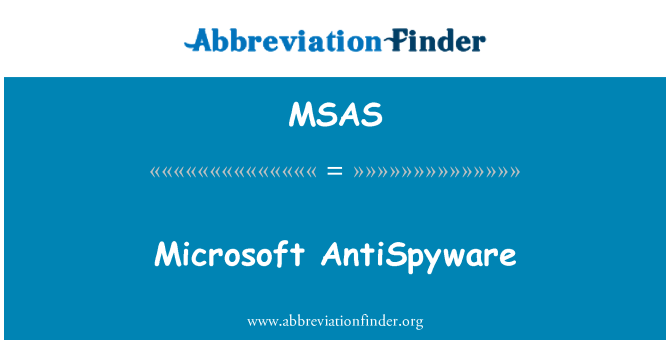 MSAS: Microsoft AntiSpyware